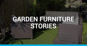 Garden Furniture Stories