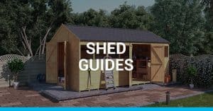 Shed Guides