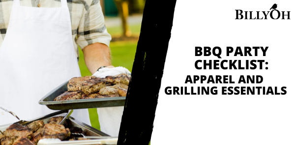 BBQ Party Checklist: Apparel and Grilling Essentials