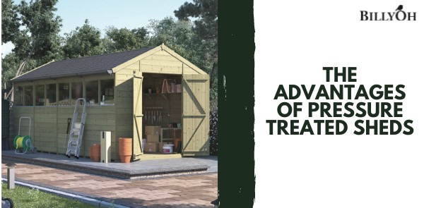 The Advantages of Pressure Treated Sheds