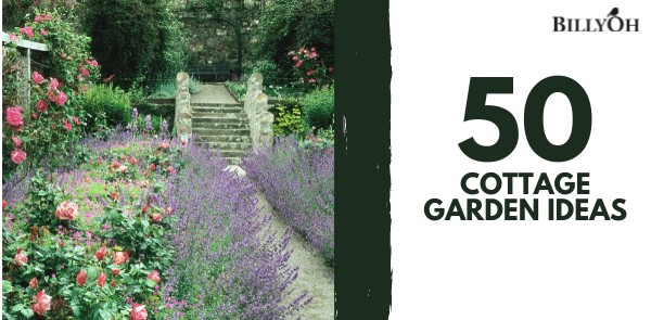 50 Cottage Garden Ideas