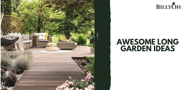 Awesome Long Garden Ideas