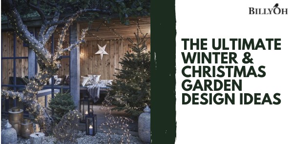 The Ultimate Winter and Christmas Garden Design Ideas