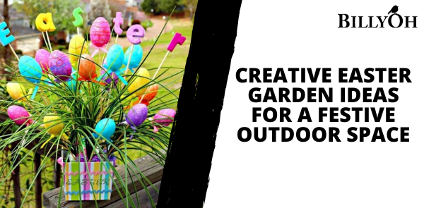 Creative Easter Garden Ideas for a Festive Outdoor Space