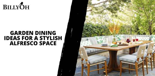 Garden Dining Ideas for a Stylish Alfresco Space