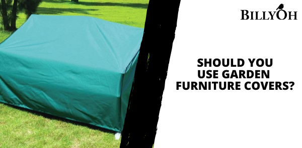 Should You Use Garden Furniture Covers?