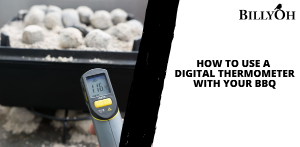How to Use a Digital Thermometer with Your BBQ