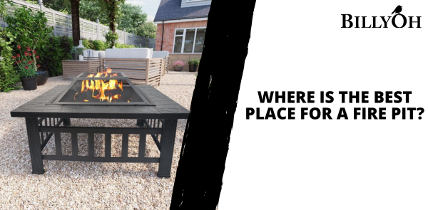 Where Is the Best Place for a Fire Pit?